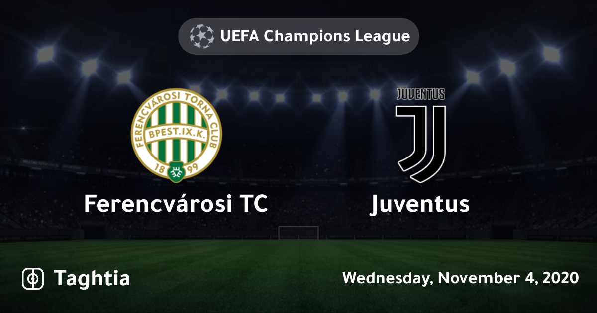 LIVE: Ferencvarosi TC vs Juventus